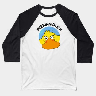 Peeking Duck Funny Animal Chinese Dish Pun Baseball T-Shirt